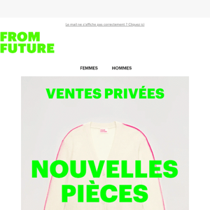 Ventes Privées : Nouvelles pièces disponibles