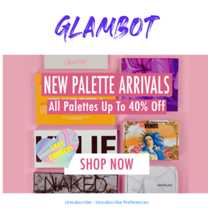 Did You Hear? 40% Off ALL Palettes!