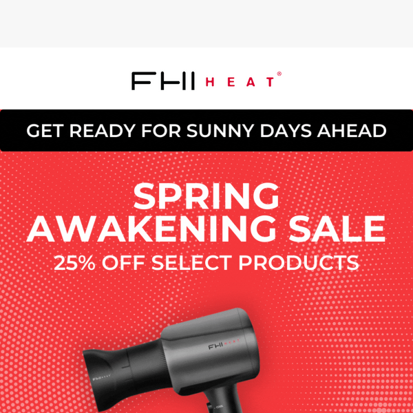 ENDS SOON: 25% Off Spring Sale!