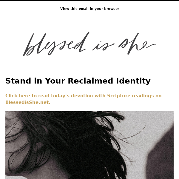 Today's Devotion: Stand in Your Reclaimed Identity