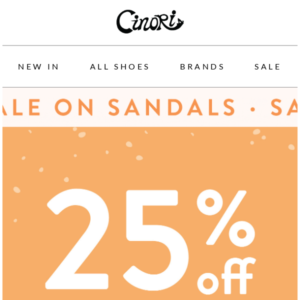 25% Off ALL Sandals | Don't Miss Out