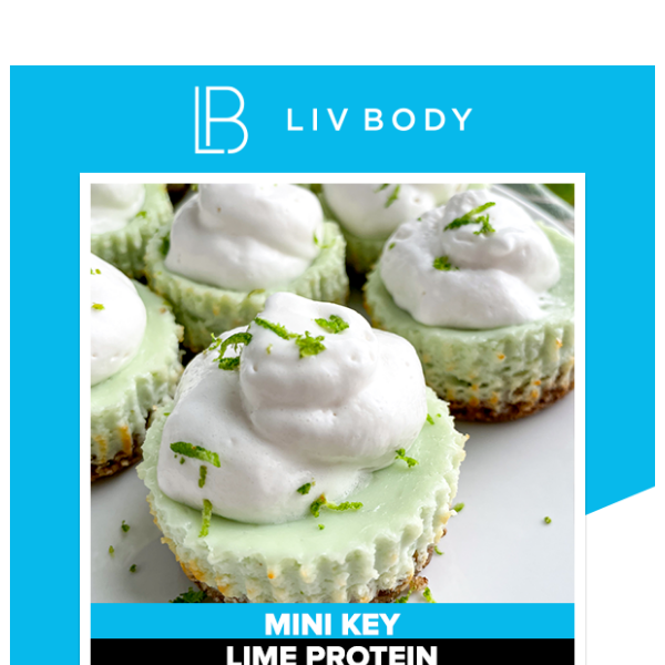 Treat Yourself to: Mini Key Lime Protein Cheesecakes!