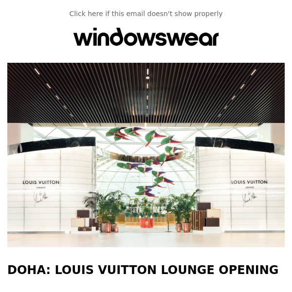 DOHA: LOUIS VUITTON LOUNGE OPENING - WindowsWear