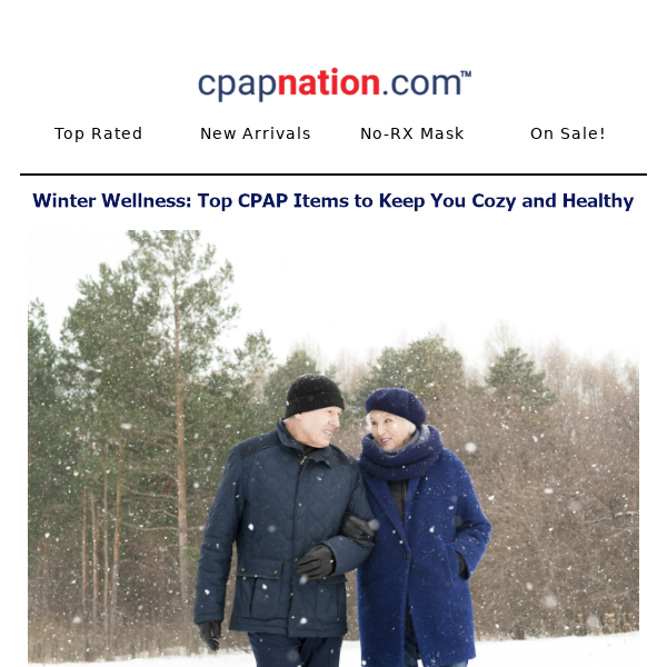 Winter Wellness: Top CPAP Items to Keep You Cozy and Healthy