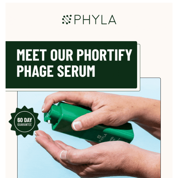 Meet our Phortify Phage Serum