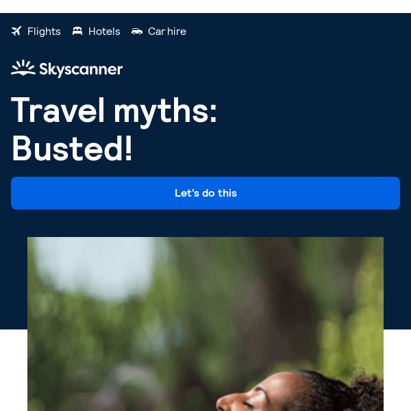 What travel myths do you still stick to?