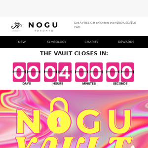 🕛 4HR LEFT 🕛 THE 👏 NOGU 👏 VAULT 👏 IS 👏 CLOSING