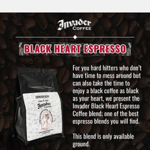 For You Hard Hitters 🖤 Black Heart Espresso