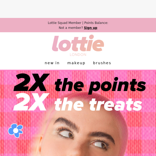 2X Loyalty Points? Absolutely 💖