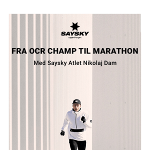 Fra OCR Champ til Marathon.