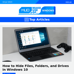 👉 Hide Files & Folders in Windows -- Should You Leave Your PC Plugged In? -- And More