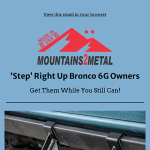 BRONCO 6G STEPS 👣 ARE OUT NOW!!!