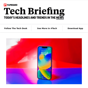 Your Friday tech briefing