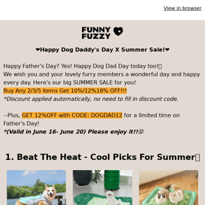 🧊Celebrate Dog Dad Day with our Summer Sale & Special Offer!!🎊🎊