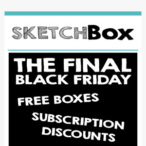 💥 🎁 THE FINAL BLACK FRIDAY DEAL