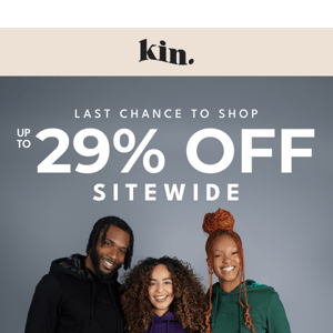 Last Day: Up to 29% Off Sitewide ⏰
