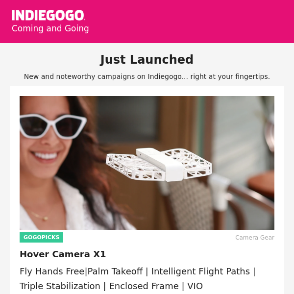 Coming and Going on Indiegogo: Hover Camera, Grandfalls, ChameleonUltra, and more