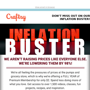 Don’t miss out on our Inflation Buster!