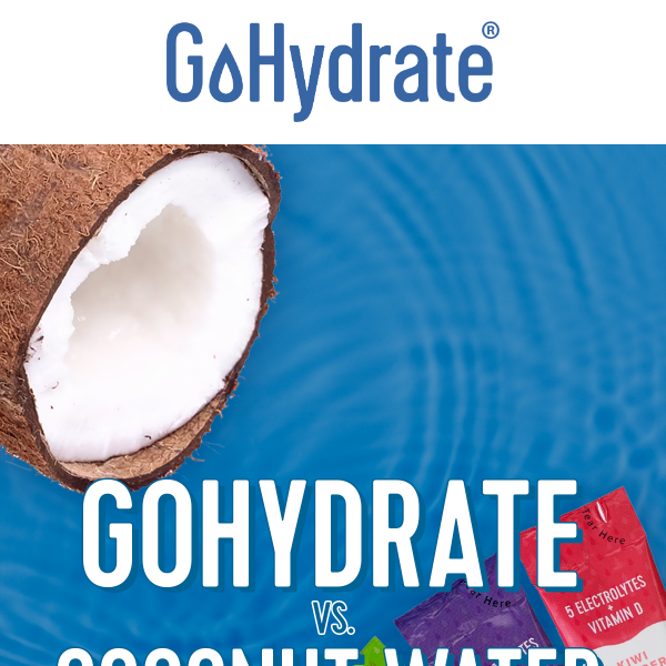 GoHydrate vs. Coconut Water 🥥