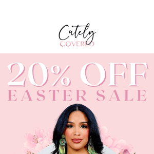 Cutely Covered Your Easter Sale Early Access is Here 🐰