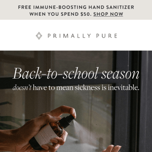 Back To School: FREE Hand Sanitizer when you spend $50