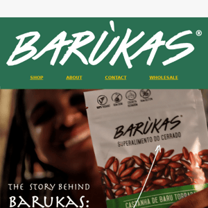 🌱 The Story Behind Barukas Nuts: The Barukas Legacy Begins Here