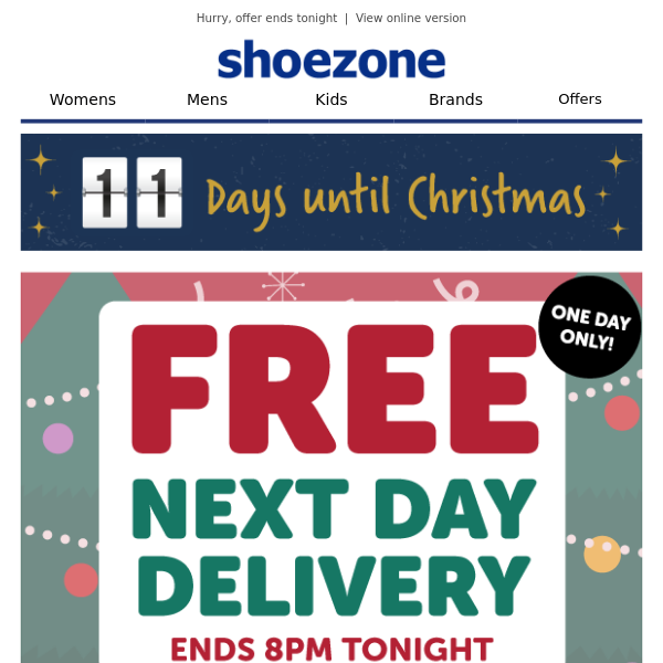 One day only! Shop with FREE next day delivery