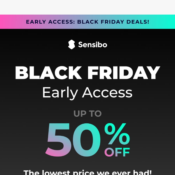 Black Friday Arrived Early! 🌟 Unlock Your Special Deals Now 🎁