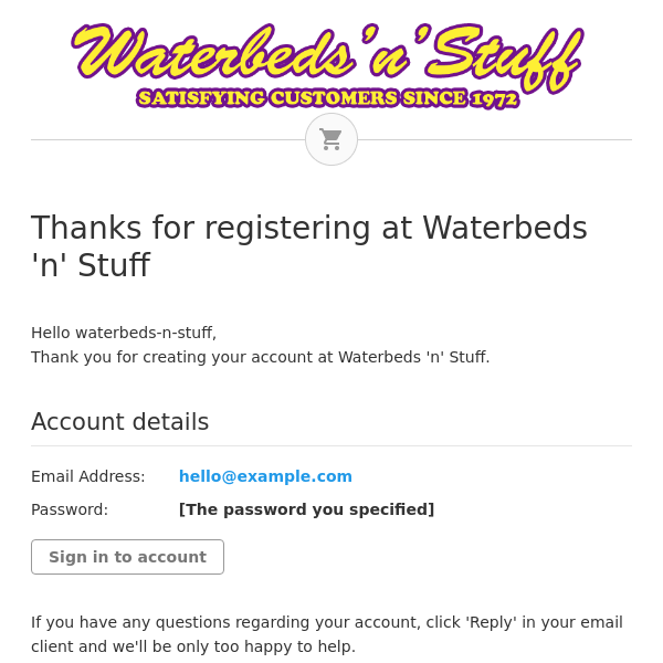 Thanks for registering at Waterbeds 'n' Stuff