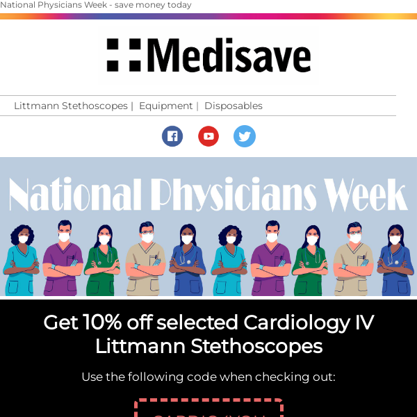 10% OFF for National Physicians Week Medisave USA LLP ❤