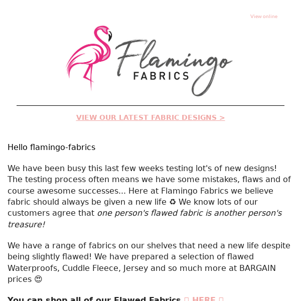 Flamingo Fabrics give new life to flawed fabrics 😍♻️