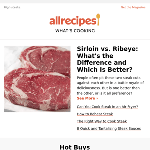 Sirloin vs. Ribeye: Which Is Better?