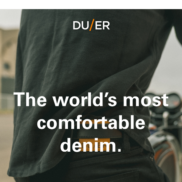 The World's Most Comfortable Denim