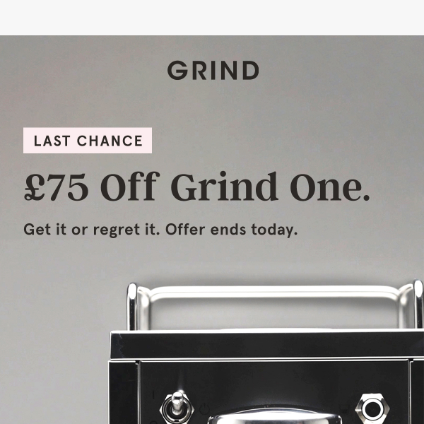 Your £75 discount ends TODAY.