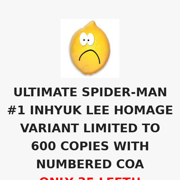 ONLY 35 LEFT - ULTIMATE SPIDER-MAN #1 INHYUK LEE HOMAGE VARIANT LIMITED TO 600 COPIES WITH NUMBERED COA