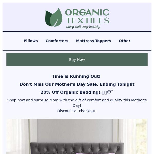 Time is Running Out! Buy Mother's Day Sale 20% Off Organic Bedding!