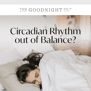 How to Balance your Circadian Rhythm ☀️