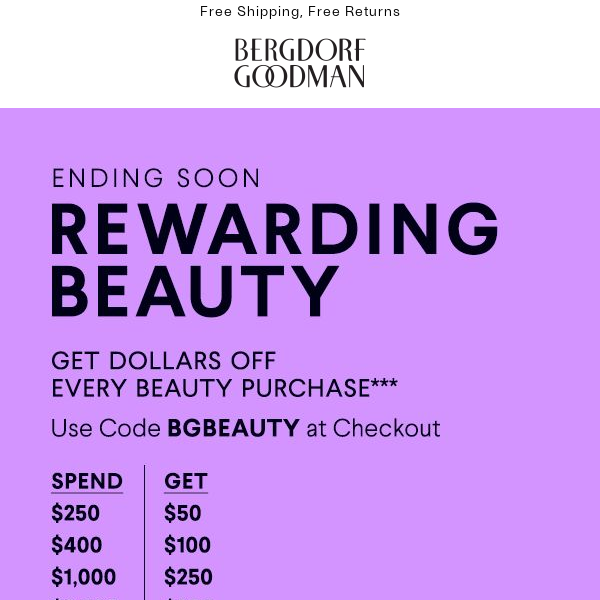 Final Days For Rewarding Beauty - Bergdorf Goodman
