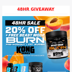 🔥 48HR Beast Mode Burn Giveaway