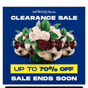 70% Off Clearance is Here!