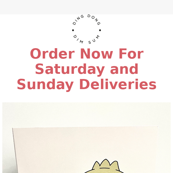 Order For Saturday and Sunday Deliveries