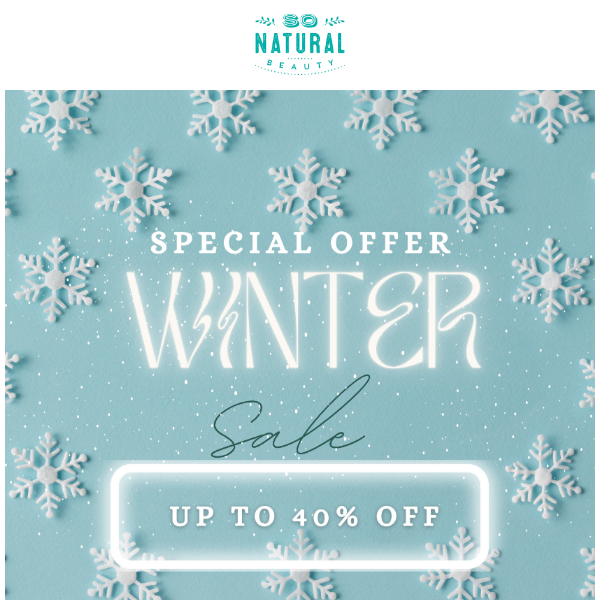 Save up to 40% off with our Winter Sale: last day!