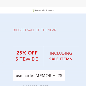 Memorial Day Sale is LIVE! 🎉 25% Off Everything!