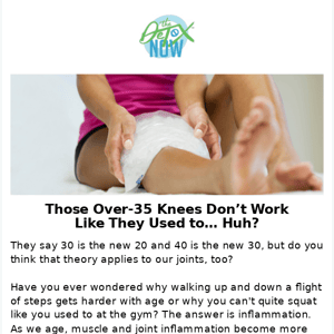 Why your knees don’t work like they use to!