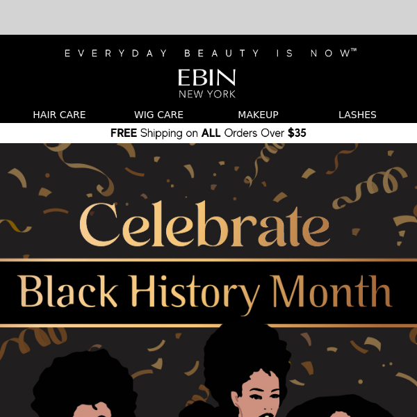 ✨Celebrate Black History Month with EBIN✨