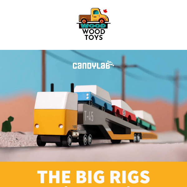 New from CANDYLAB: The Big Rigs Have Arrived!