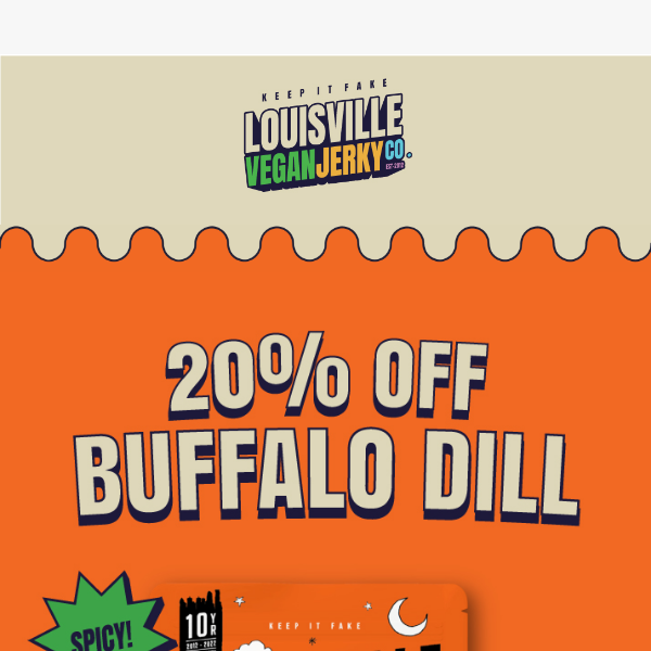 20% OFF Buffalo Dill!!
