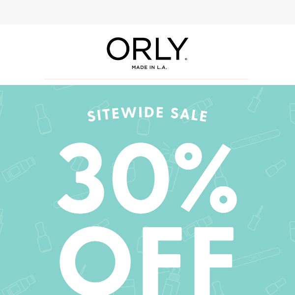 Stock Up with 30% Your ORLY Favorites 🛍