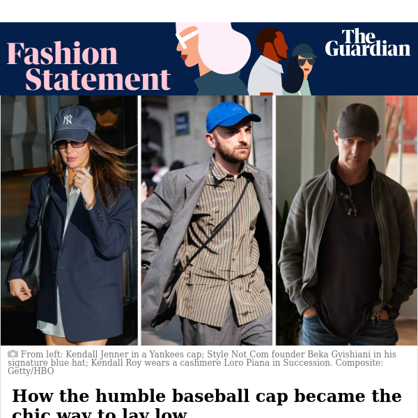 How the humble baseball cap became the chic way to lie low