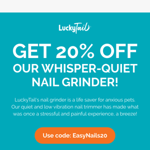 20% Off The Ultimate Pet Nail Grinder!